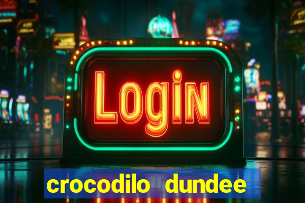 crocodilo dundee filme completo dublado